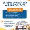 THÔNG BÁO TUYỂN SINH KHÓA HỌC “LẬP BÁO CÁO KIỂM TRA VÀ PHÂN TÍCH BÁO CÁO TÀI CHÍNH” THÁNG 09/2026